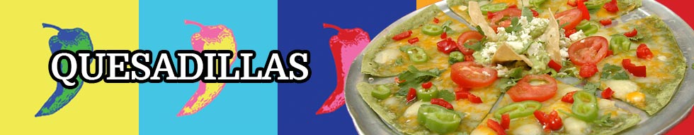 Quesadillas